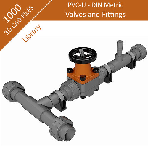 DIN-EN Metric PVC Piping Equipment Parts - 3D CAD Collection - 1000+ Files (!)